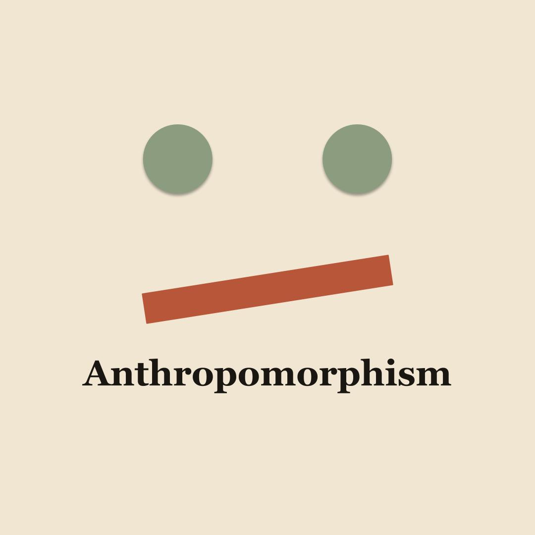 Anthropomorphism